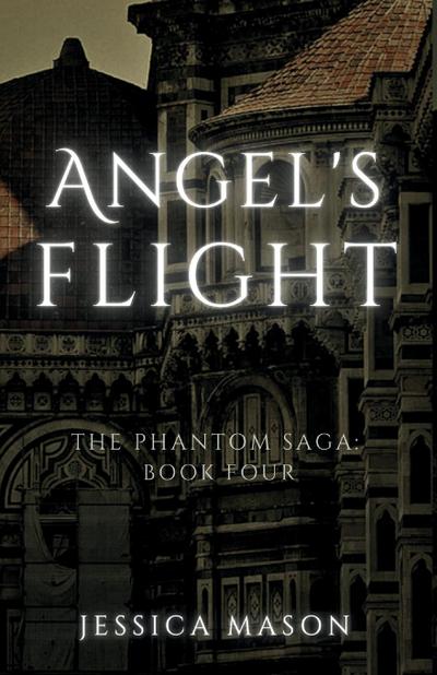 Angel’s Flight (The Phantom Saga