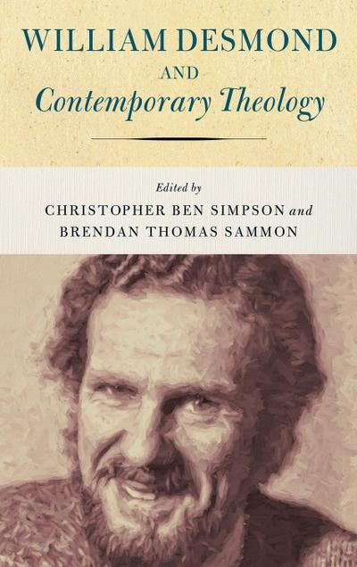 William Desmond and Contemporary Theology