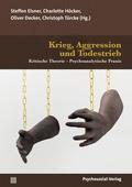 Krieg, Aggression und Todestrieb