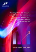 Fundamentos de control estadístico de procesos para gestores y administradores tecnológicos