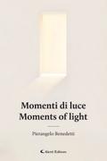 Momenti di luce - Moments of Light