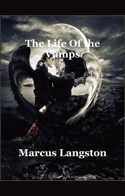 Langston, M: Life Of the Vamps