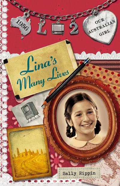 Our Australian Girl: Lina’s Many Lives (Book 2)