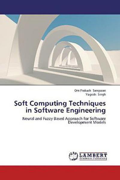Soft Computing Techniques in Software Engineering