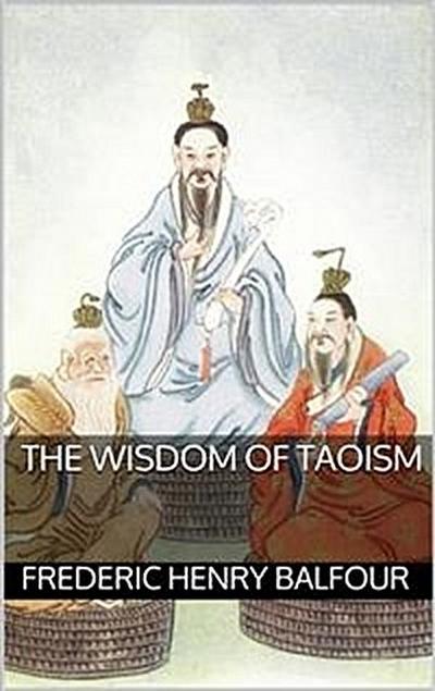 The Wisdom of Taoism