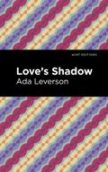 Love’s Shadow