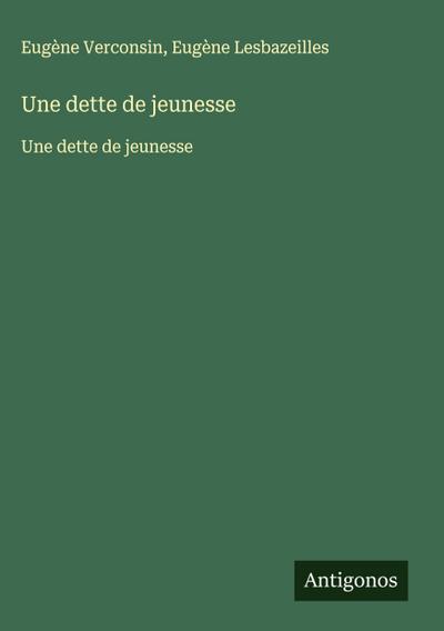 Une dette de jeunesse