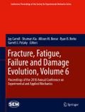 Fracture, Fatigue, Failure and Damage Evolution, V