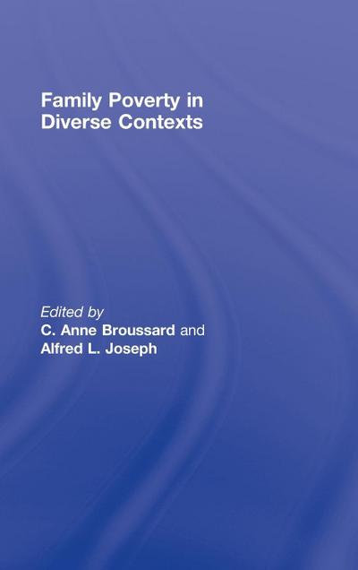 Family Poverty in Diverse Contexts