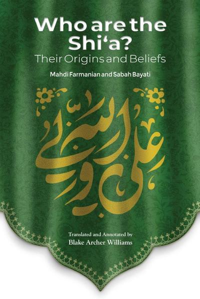 Who Are the Shi’a?  Their True Origins and Beliefs