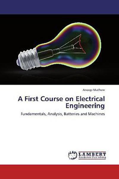 A First Course on Electrical Engineering