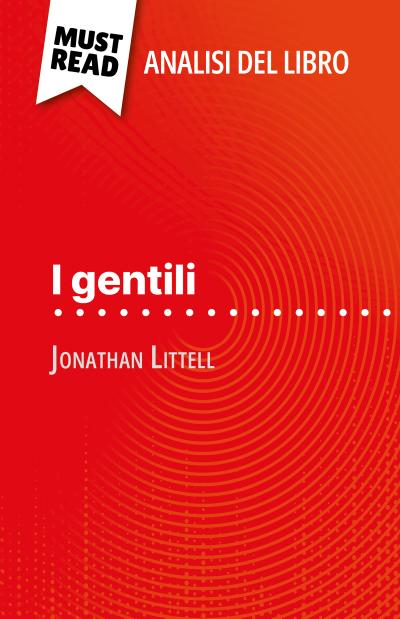 I gentili di Jonathan Littell (Analisi del libro)