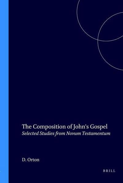 The Composition of John’s Gospel