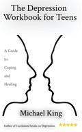 The Depression Workbook for Teens