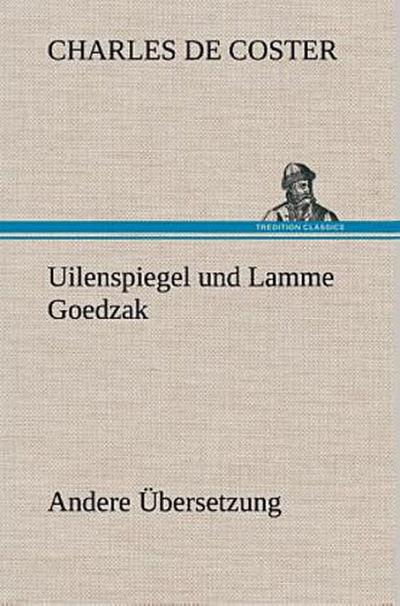 Uilenspiegel und Lamme Goedzak (Andere Übersetzung)