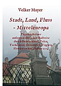 Stadt, Land, Fluss - Mitteleuropa
