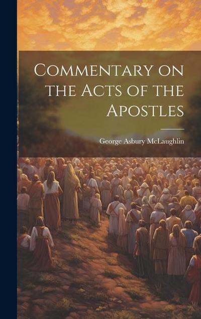 Commentary on the Acts of the Apostles