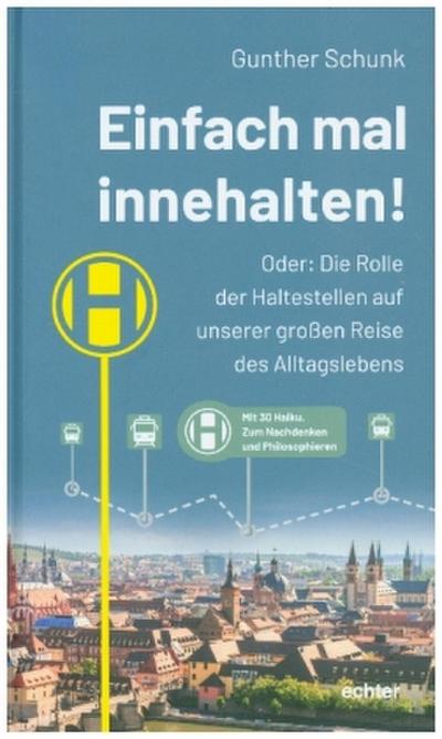 Einfach mal innehalten