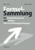 Formelsammlung für Handelsfachwirte und andere IHK-Fortbildungsprüfungen