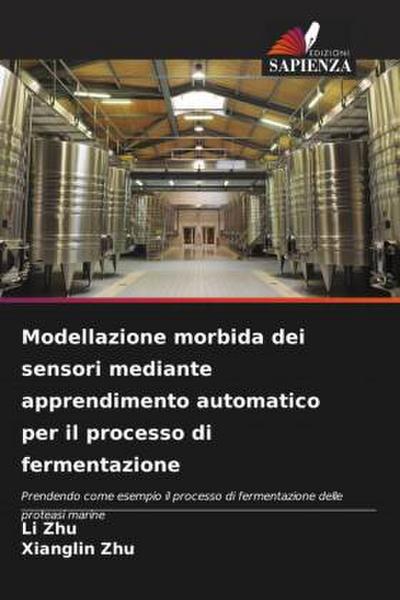 Modellazione morbida dei sensori mediante apprendimento automatico per il processo di fermentazione