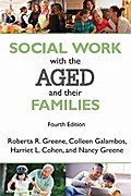 Social Work with the Aged and Their Families