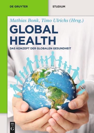 Global Health: The concept of global health