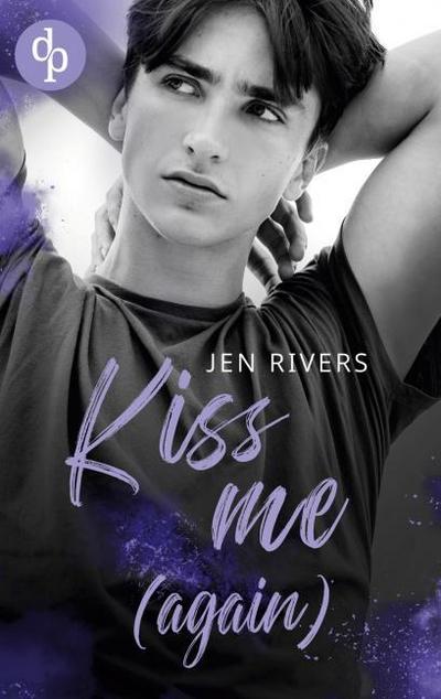 Kiss me (again)