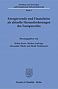 Energiewende und Finanzkrise als aktuelle Herausfo
