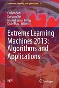 Extreme Learning Machines 2013 --Algorithms and Ap