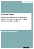 Justizskandal Psychiatrie. Rezension des Buches Un