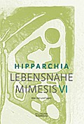 Lebensnahe Mimesis VI