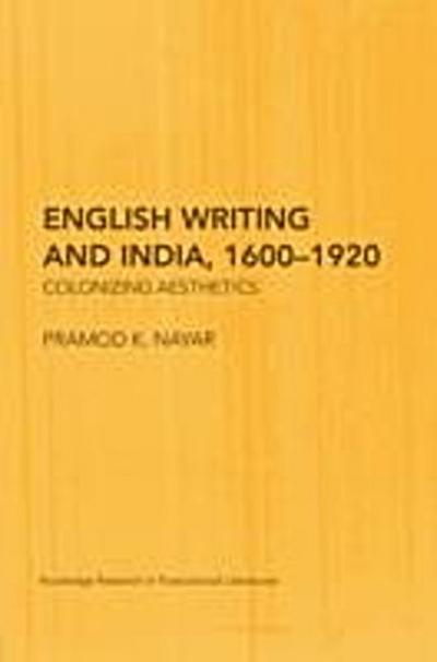English Writing and India, 1600-1920