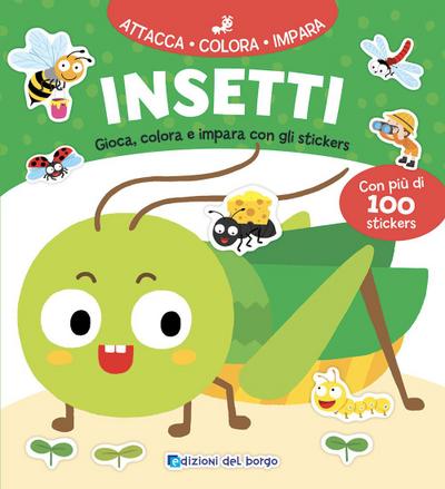 Insetti. Gioca, colora e impara con gli stickers