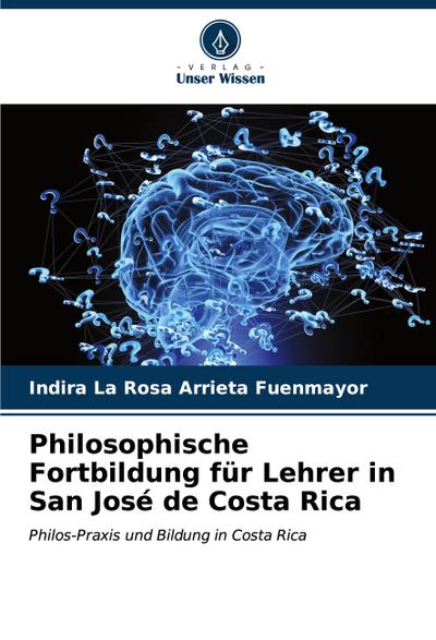 Philosophische Fortbildung für Lehrer in San José de Costa Rica