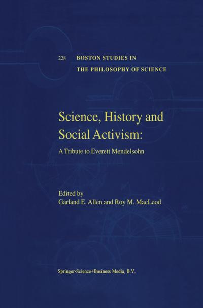 Science, History and Social Activism