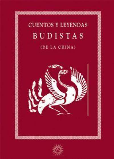 Equipo Staff: Cuentos y leyendas budistas de la China