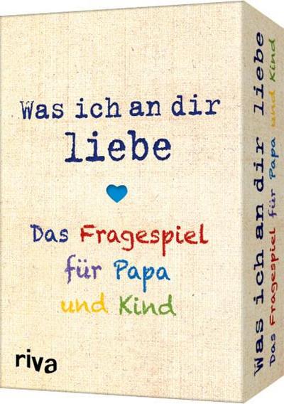 Was ich an dir liebe - Das Fragespiel für Papa und Kind