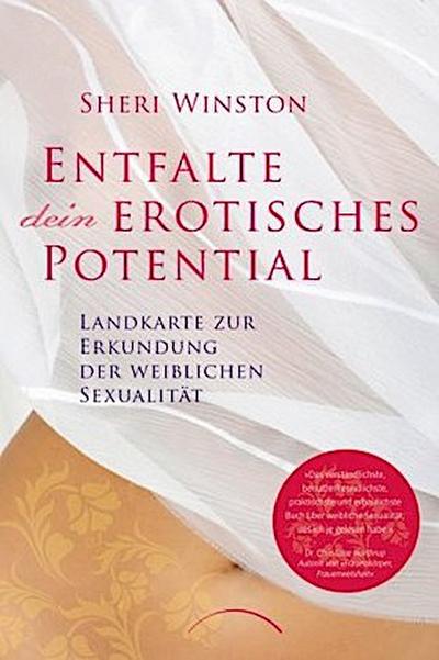 Entfalte dein erotisches Potential