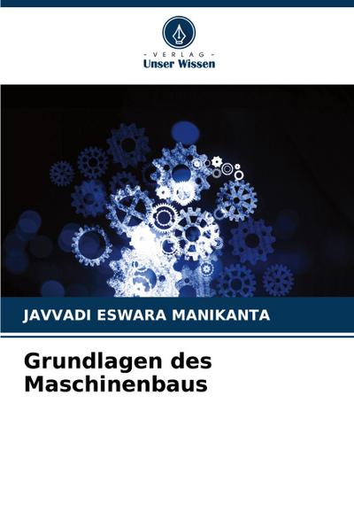 Grundlagen des Maschinenbaus