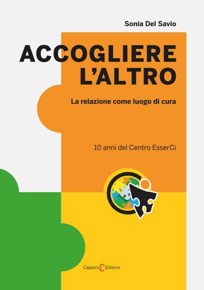 Accogliere l’altro. La relazione come luogo di cura