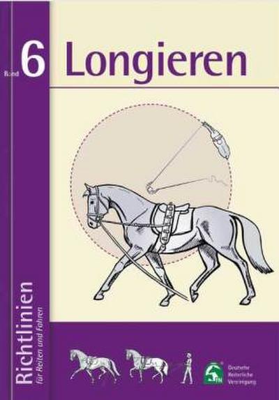 Richtlinien für Reiten und Fahren Longieren