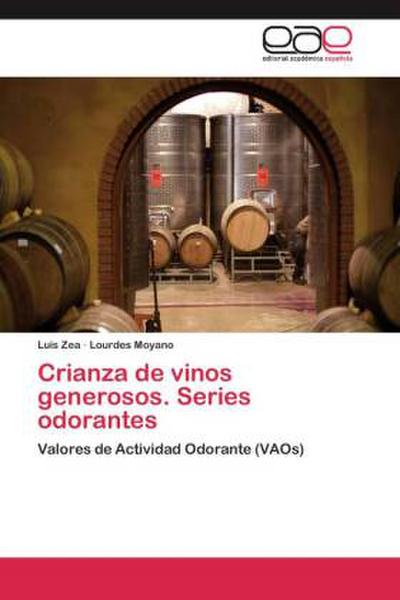 Crianza de vinos generosos. Series odorantes