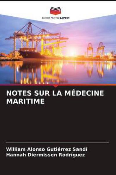NOTES SUR LA MÉDECINE MARITIME