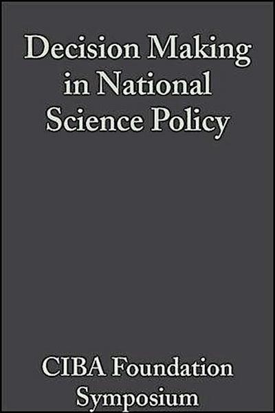 Decision Making in National Science Policy