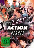 In Search of the Last Action Heroes