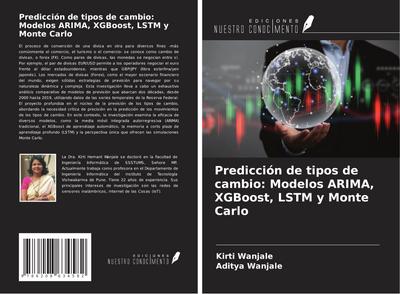 Predicción de tipos de cambio: Modelos ARIMA, XGBoost, LSTM y Monte Carlo