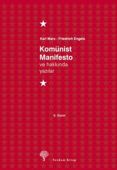 Komünist Manifesto ve Hakkinda Yazilar