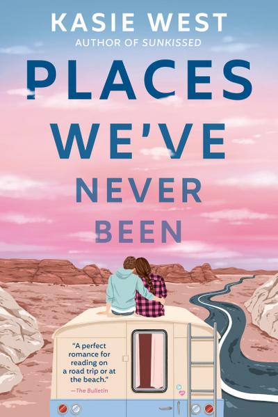 Places We’ve Never Been
