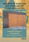 Thinking Europe’s Catastrophe