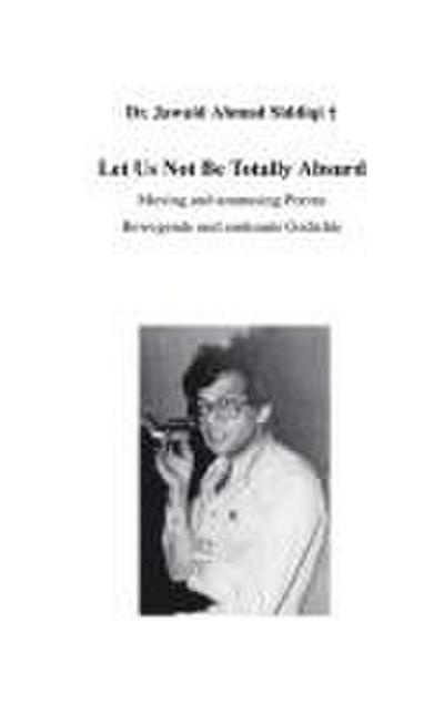 Let us not be totally absurd
